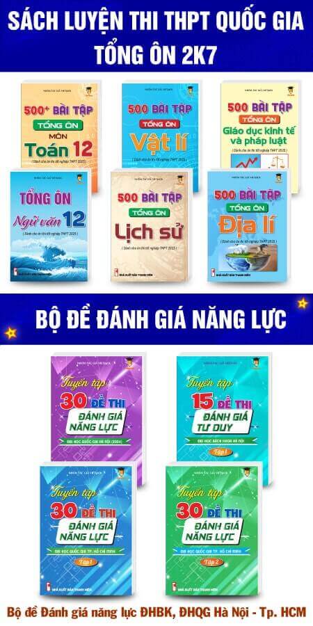 Sách cho 2k7 ôn luyện THPT-vs-DGNL