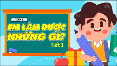 Giáo án Powerpoint Bài 30: Em làm được những gì Toán lớp 5 Chân trời sáng tạo