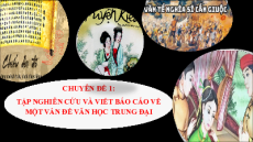 Bài giảng Powerpoint Chuyên đề Ngữ văn 11 Chân trời sáng tạo