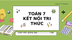 Giáo án Powerpoint Phép chia đa thức một biến Toán 7 Kết nối tri thức