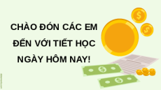 Giáo án Powerpoint Bài 8 GDCD 7 Kết nối tri thức: Quản lí tiền