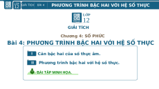 Giáo án Powerpoint Phương trình bậc hai với hệ số thực Toán 12 Giải tích