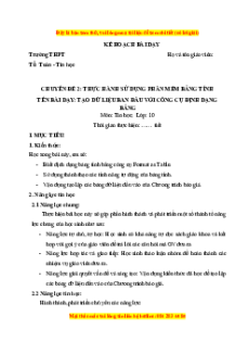 Giáo án CĐ Tạo dữ liệu ban đầu với công cụ định dạng bản Tin 10  Kết nối tri thức