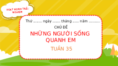 Giáo án Powerpoint Tuần 35 Hoạt động trải nghiệm lớp 2 Chân trời sáng tạo