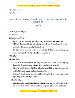 Giáo án Bài 5 Lịch sử & Địa lí lớp 4 Kết nối tri thức: Dân cư và hoạt động sản xuất ở vùng Trung du và miền núi Bắc bộ