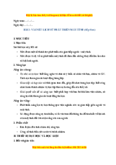 Giáo án Chủ đề A Bài 2 Tin học 8 Cánh diều: Vài nét lịch sử phát triển máy tính (tiếp theo)