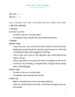 Giáo án Bài 4: Tổ chức, lưu trữ và tìm tệp, thư mục trong máy tính Tin học lớp 5 Chân trời sáng tạo