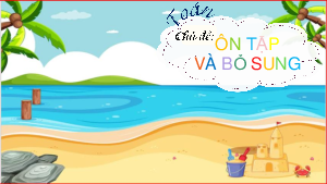 Bài giảng Powerpoint Toán lớp 3 Chân trời sáng tạo