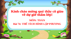 Giáo án Powerpoint Thể tích hình lập phương Toán lớp 5 Chân trời sáng tạo