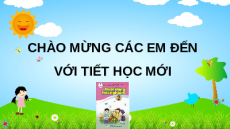 Giáo án Powerpoint Chủ đề 6 Tuần 22 HĐTN lớp 2 Cánh diều