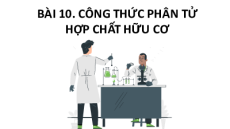 Giáo án Powerpoint Công thức phân tử hợp chất hữu cơ Hóa học 11 Chân trời sáng tạo