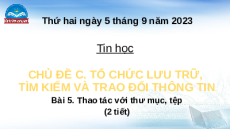 Giáo án Powerpoint Bài 5 Tin học lớp 4 Chân trời sáng tạo: Thao tác với thư mục, tệp