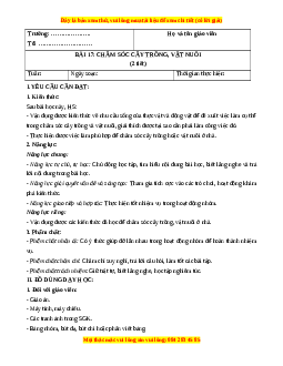 Giáo án Bài 17 Khoa học lớp 4 (Kết nối tri thức): Chăm sóc cây trồng, vật nuôi