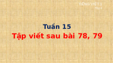 Giáo án Powerpoint Tập viết sau bài 78, 79 Tiếng việt lớp 1 Cánh diều