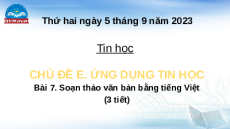Giáo án Powerpoint Bài 7 Tin học lớp 4 Chân trời sáng tạo: Soạn thảo văn bản tiếng việt