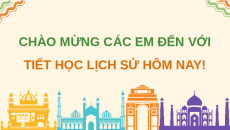 Giáo án Powerpoint Bài 8 Lịch sử 7 Cánh diều: Khái quát lịch sử Ấn Độ thời phong kiến