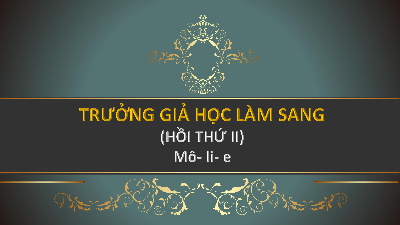 Giáo án Powerpoint Trưởng giả học làm sang Ngữ văn 8 Kết nối tri thức