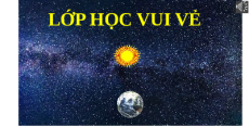 Giáo án Powerpoint Bài 8 Địa lí 6 Kết nối tri thức: Chuyển động của Trái Đất quanh Mặt Trời và hệ quả