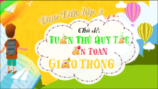 Bài giảng Powerpoint Đạo đức lớp 3 Chân trời sáng tạo