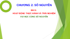 Giáo án Powerpoint Hoạt động thực hành và trải nghiệm: Vui cùng số nguyên Toán 6 Chân trời sáng tạo
