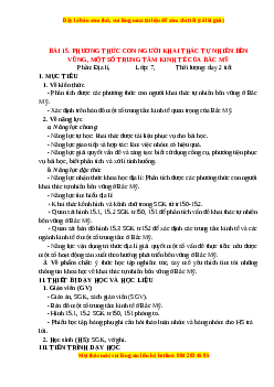 Giáo án Bài 15 Địa lí 7 Chân trời sáng tạo: Phương thức con người khai thác tự nhiên bền vững, một số trung tâm kinh tế của Bắc Mỹ
