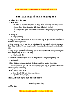 Giáo án Bài 12A Tin học lớp 4 Kết nối tri thức: Thực hành đa phương tiện