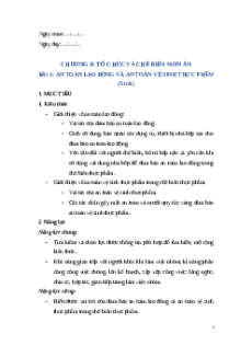 Giáo án Bài 4 Công nghệ 9 Chế biến thực phẩm Kết nối tri thức: An toàn lao động và an toàn vệ sinh thực phẩm