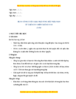 Giáo án Bài 6 Lịch sử 8 Kết nối tri thức (2024): Công cuộc khai phá vùng đất phía nam từ thế kỉ XVI đến thế kỉ XVIII