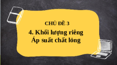 Giáo án powerpoint Khối lượng riêng và áp suất chất lỏng Vật lí 10 Cánh diều