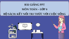 Bài giảng Powerpoint Kết quả có thể và kết quả thuận lợi Toán 8 Kết nối tri thức