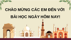 Giáo án Powerpoint Bài 9 Lịch sử 7 Cánh diều: Văn hóa Ấn Độ thời phong kiến