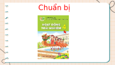 Giáo án Powerpoint Tuần 13 HĐTN lớp 4 Kết nối tri thức (Phiên bản 2)