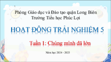 Giáo án Powerpoint Tuần 1 Hoạt động trải nghiệm lớp 5 Kết nối tri thức