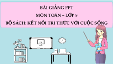 Bài giảng Powerpoint Bài tập cuối chương 7 Toán 8 Kết nối tri thức