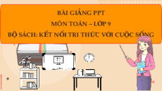 Giáo án Powerpoint Căn bậc hai và căn thức bậc hai Toán 9 Kết nối tri thức