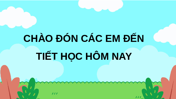 Giáo án Powerpoint Bài 2: Một điểm đến thú vị Tiếng việt lớp 3 Chân trời sáng tạo