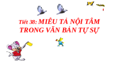 Giáo án Powerpoint Miêu tả nội tâm trong văn bản tự sự Ngữ văn 9