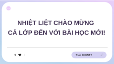 Giáo án Powerpoint Bài 4: Hệ bất phương trình bậc nhất hai ẩn Toán 10 Kết nối tri thức