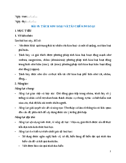 Giáo án Bài 15 Hóa học 12 Cánh Diều: Tách kim loại và tái chế kim loại