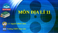 Giáo án Powerpoint Bài 3 Địa lí 11 Chân trời sáng tạo: Toàn cầu hóa và khu vực hóa kinh tế