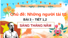 Giáo án Powerpoint Đọc: Sáng tháng Năm (trang 89, 90) Tiếng việt lớp 4 Chân trời sáng tạo