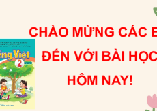 Giáo án Powerpoint Bài 33: Những người quanh ta Tiếng việt lớp 2 Cánh diều