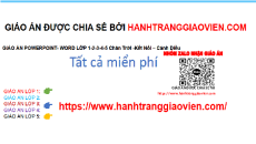 Giáo án Powerpoint Bài 7: Bè xuôi sông La Tiếng việt lớp 4 Chân trời sáng tạo