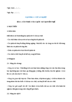 Giáo án Bài 1 Vật Lí 12 Kết nối tri thức (2025): Cấu trúc của chất. Sự chuyển thể