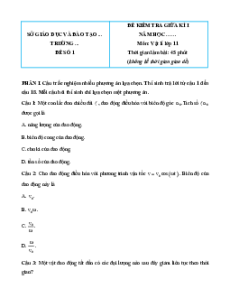 Bộ 6 đề thi Vật lí 11 Giữa kì 1 Kết nối tri thức cấu trúc mới