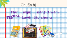 Giáo án Powerpoint Bài 52: Luyện tập chung Toán lớp 4 Kết nối tri thức