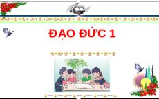 Giáo án Powerpoint Bài 3: Học tập, sinh hoạt đúng giờ Đạo đức lớp 1 Cánh diều