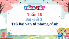 Giáo án Powerpoint Viết: Trả bài văn tả phong cảnh Tiếng Việt lớp 5 Cánh diều