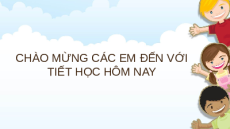 Giáo án Powerpoint Chủ đề 1 Tuần 4 HĐTN lớp 2 Cánh diều