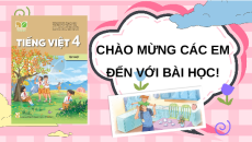 Giáo án Powerpoint Đọc mở rộng (trang 54) Tiếng việt lớp 4 Kết nối tri thức